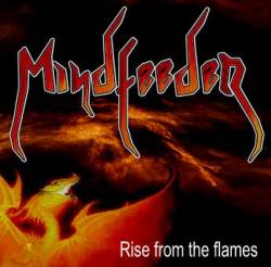 Mindfeeder : Rise from the Flames
